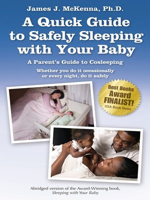 cover image of A Quick Guide to Safely Sleeping with Your Baby